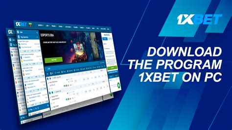 1XBET desktop application .